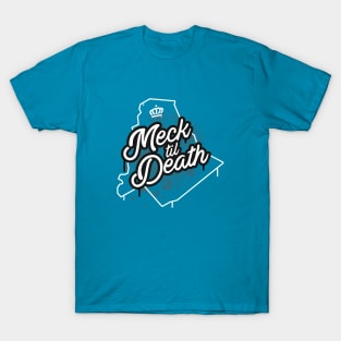 Meck til Death- Charlotte, NC T-Shirt